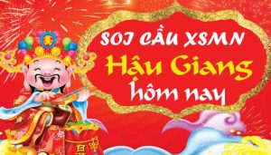 Soi cầu xổ số Hậu Giang – Dự đoán XSHG hôm nay